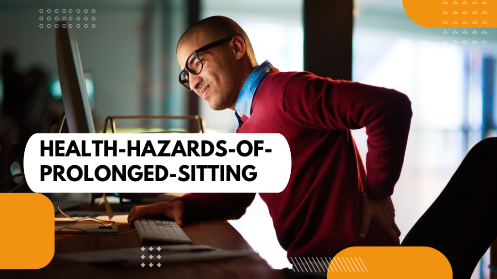 Wellhealthorganic.com:Health-Hazards-of-Prolonged-Sitting