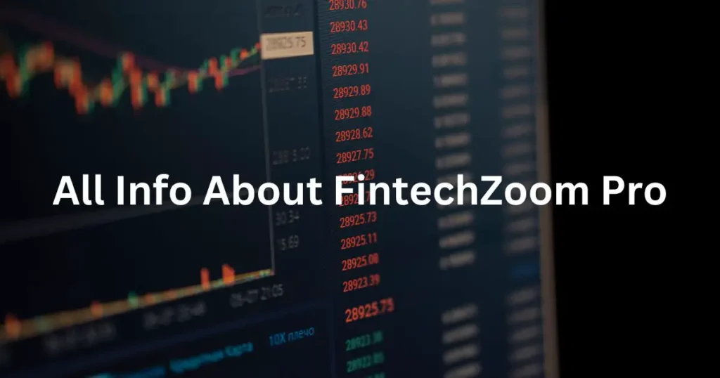 Fintechzoom Pro