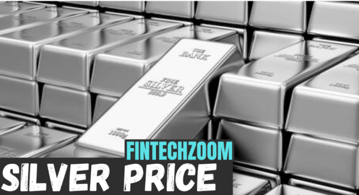 Silver Price FintechZoom