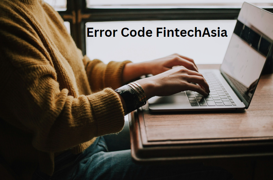 Error Code FintechAsia