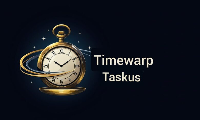 Mastering Timewarp Taskus